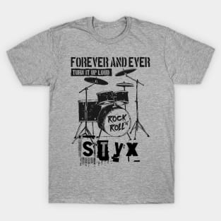 styx forever and ever T-Shirt